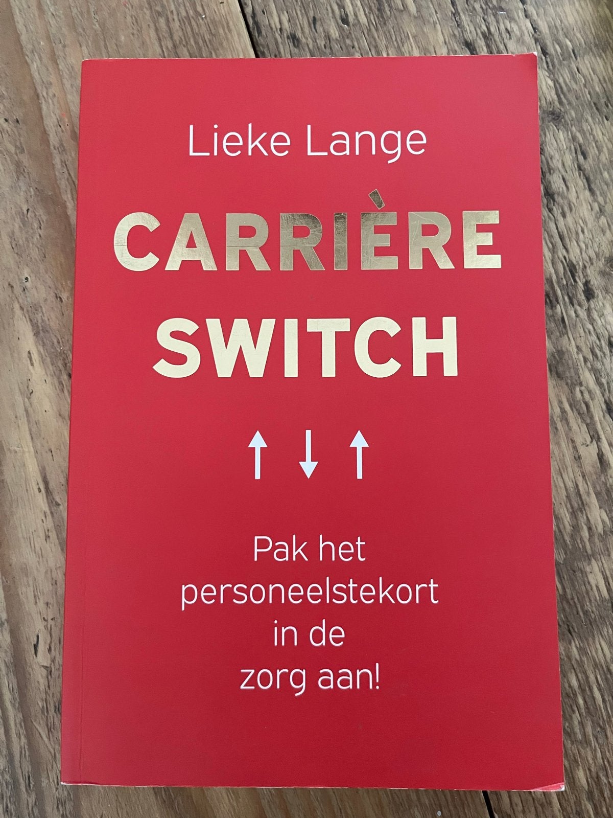 Lieke Lange - Carrière Switch, Ophalen of Verzenden, Zo goed als nieuw, Lieke Lange