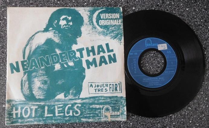 Hot Legs - Neanderthal man, 7 inch, Single, Ophalen of Verzenden, Zo goed als nieuw