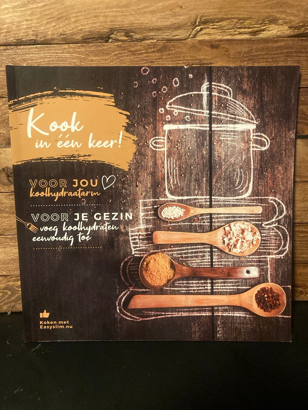 Kookboek: Kook in één keer! Koolhydraatarm, Boeken, Hoofdgerechten, Ophalen of Verzenden, Zo goed als nieuw, Gezond koken