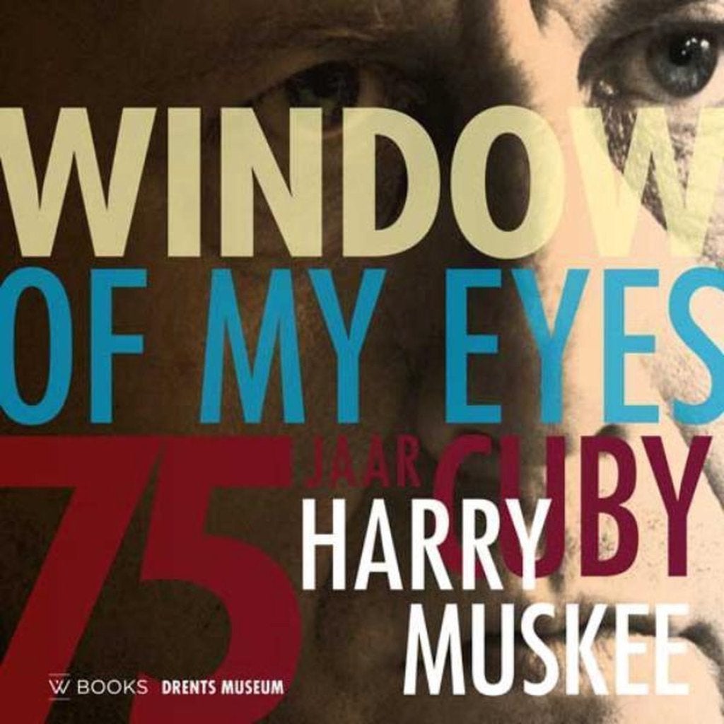 Window of my eyes 75 jaar Harry Cuby Muskee, Boeken, Albert Haar, Artiest, Ophalen of Verzenden, Zo goed als nieuw