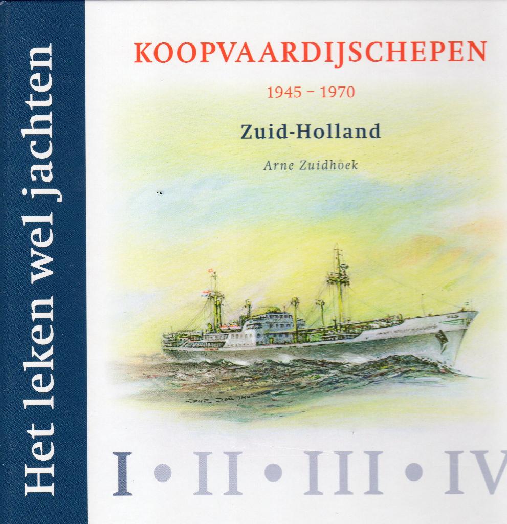 Koopvaardijschepen 1945-1970 Zuid Holland NR0963, Verzenden, Gelezen, Arne Zuidhoek, Boot