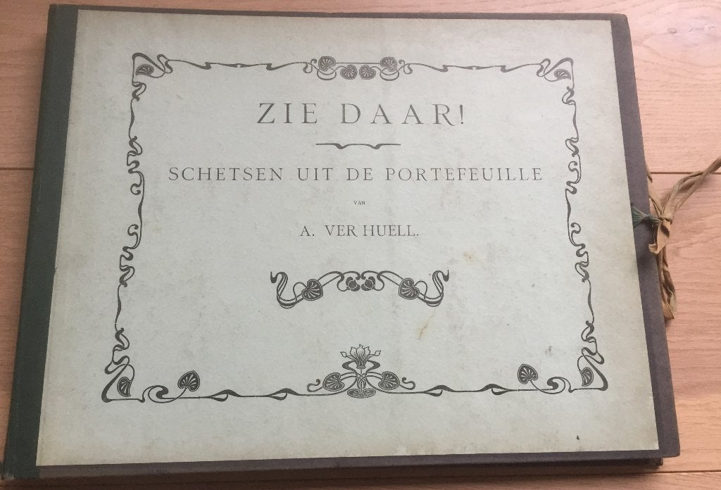 MR A. VERHUELL - ZIE DAAR! - 1878 - SLECHTS ENKELE PRENTEN, Ophalen of Verzenden