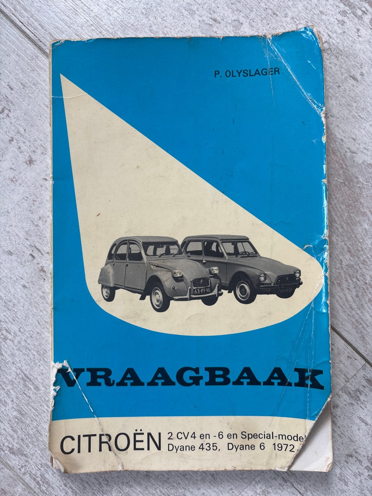 Vraagbaak Citroën 2CV4, 2CV6, Dyane 435, Dyane 6 (1972), Ophalen of Verzenden, Gelezen, Citroën