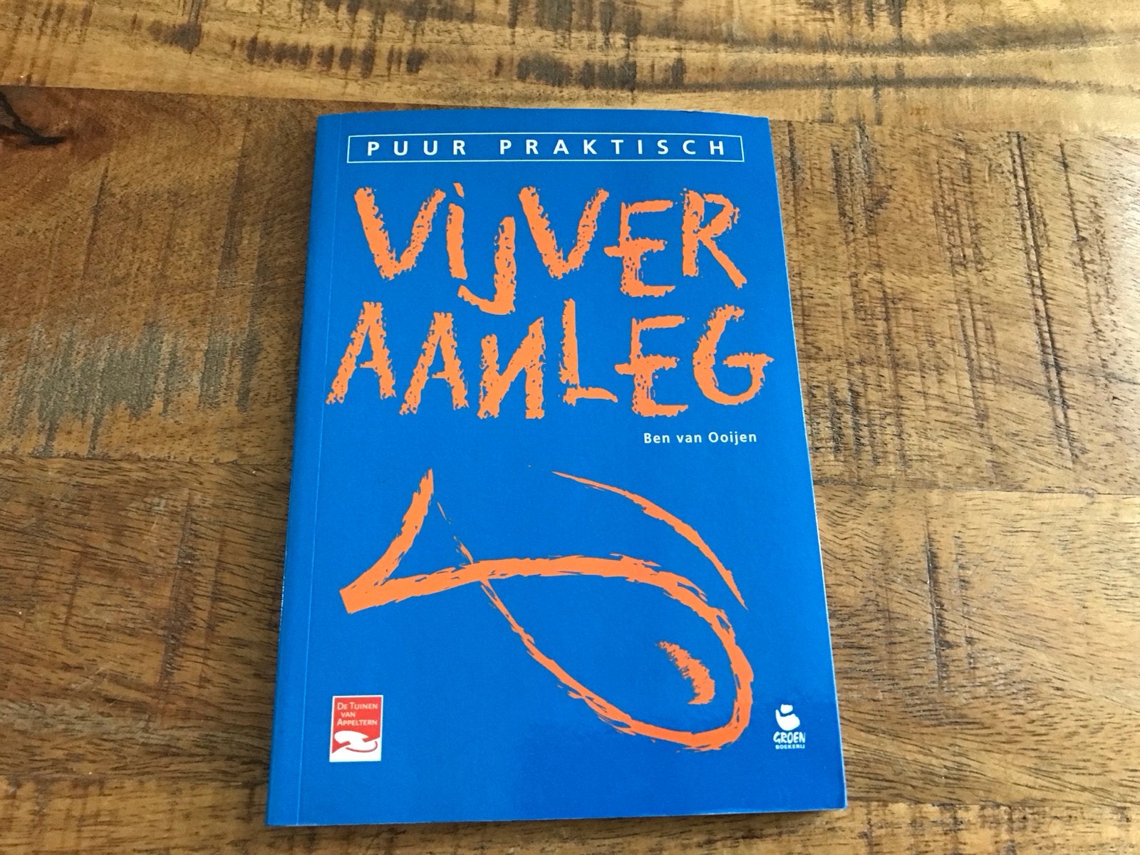 Boek Vijveraanleg - Ben van Ooijen (3e druk), Boeken, Ophalen of Verzenden, Nieuw, Tuinieren en Tuinplanten