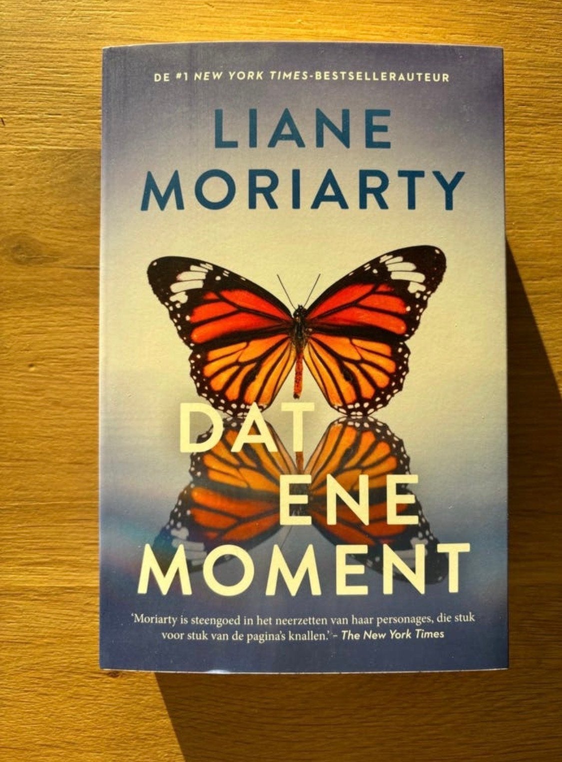 Dat ene moment - Liane Moriarty ( nieuw), Ophalen of Verzenden, Nieuw, Europa overig