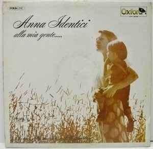 Anna Identici ‎  Alla Mia Gente.....  lp, Ophalen of Verzenden, Gebruikt, 12 inch