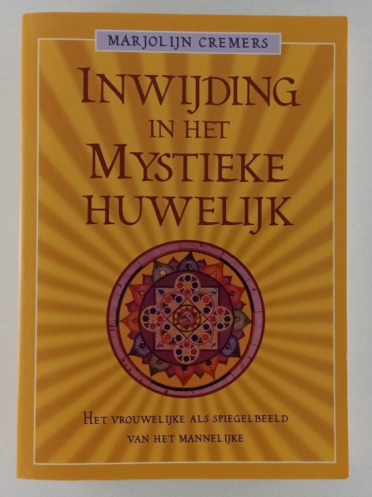 Cremers, Marjolijn - Inwijding in het Mystieke Huwelijk, Gelezen, Achtergrond en Informatie, Verzenden, Overige onderwerpen