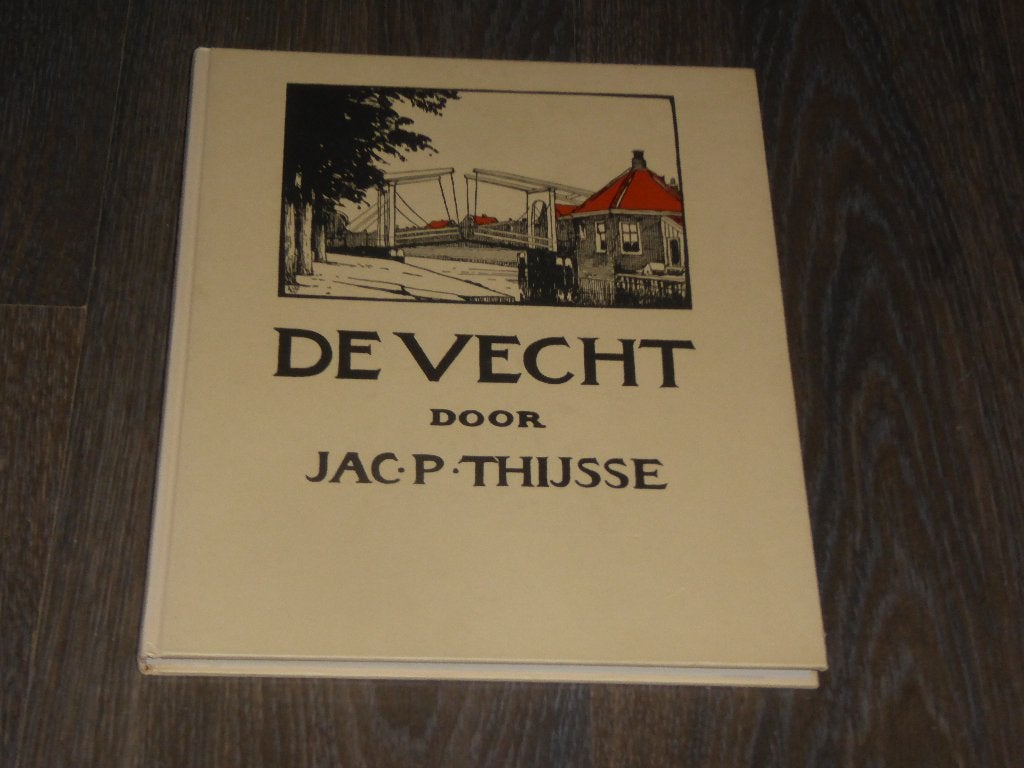 DE VECHT door JAC.P. THIJSSE, Boeken, Verzenden, Zo goed als nieuw, Jac. P. Thijsse, Plaatjesalbum