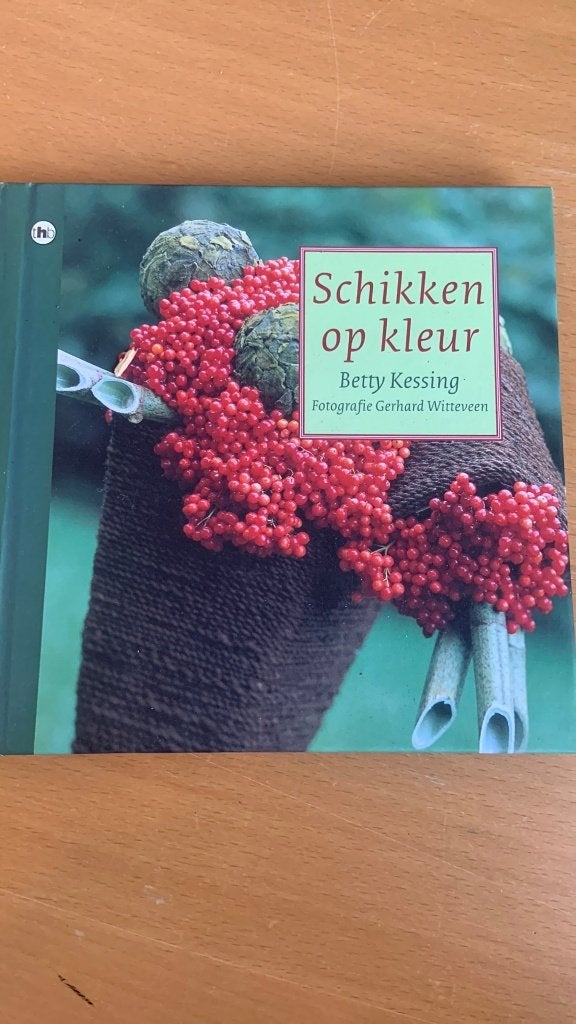 Schikken op kleur - Betty Kessing, Boeken, Ophalen of Verzenden, Overige onderwerpen