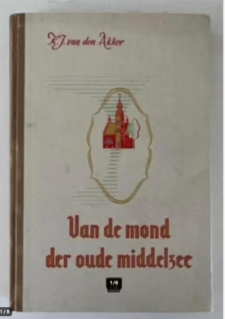 Van de Mond der Oude Middelzee - Van den Akker (1947), Ophalen of Verzenden, Gelezen