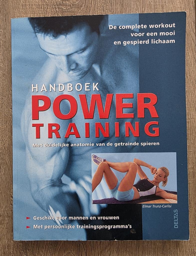Handboek Powertraining, Boeken, E. Trunz-Carlisi, Ophalen of Verzenden, Zo goed als nieuw, Fitness