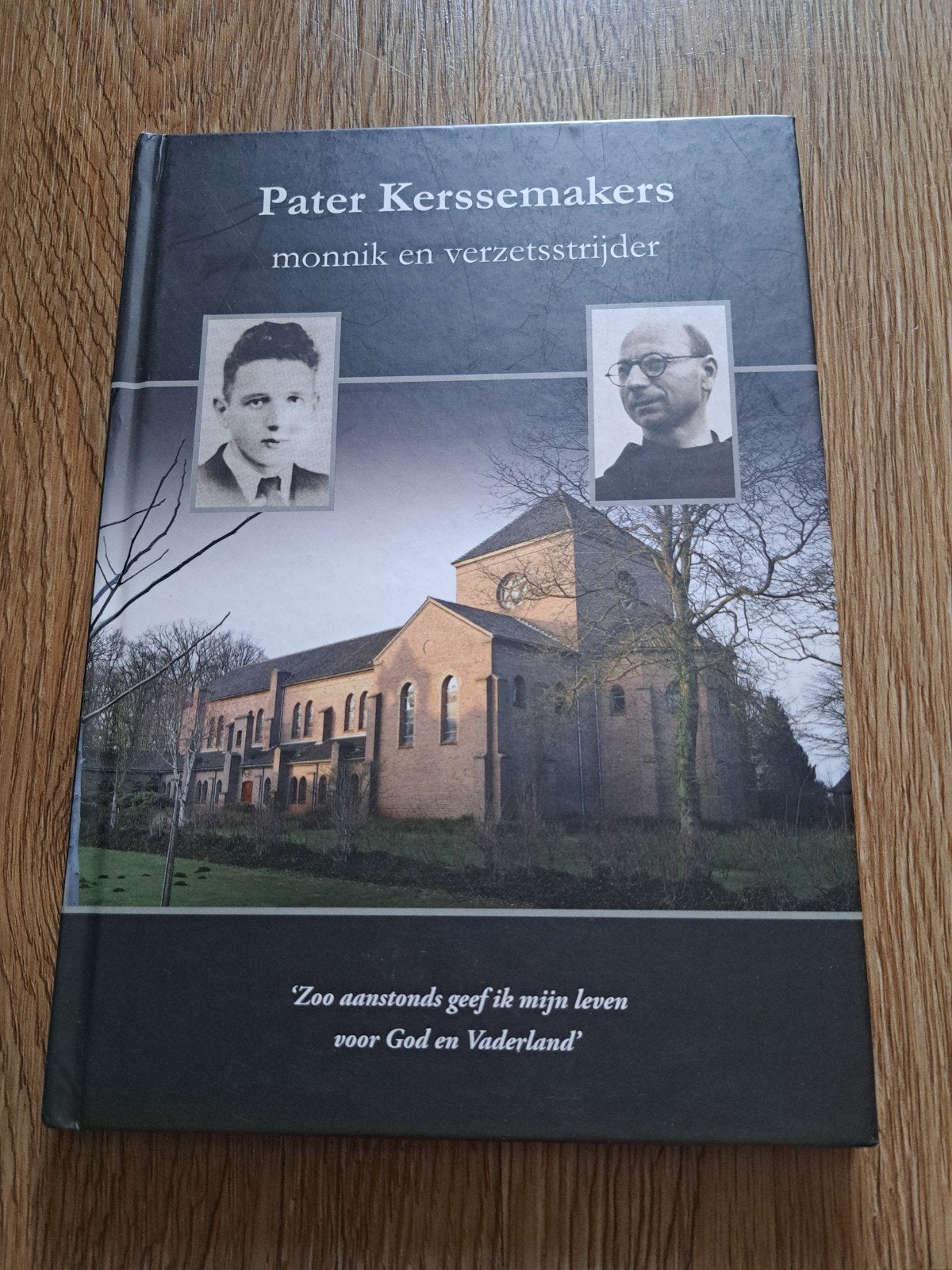 Pater Kerssemakers: Monnik en Verzetsstrijder, Ophalen of Verzenden, Zo goed als nieuw, Religie