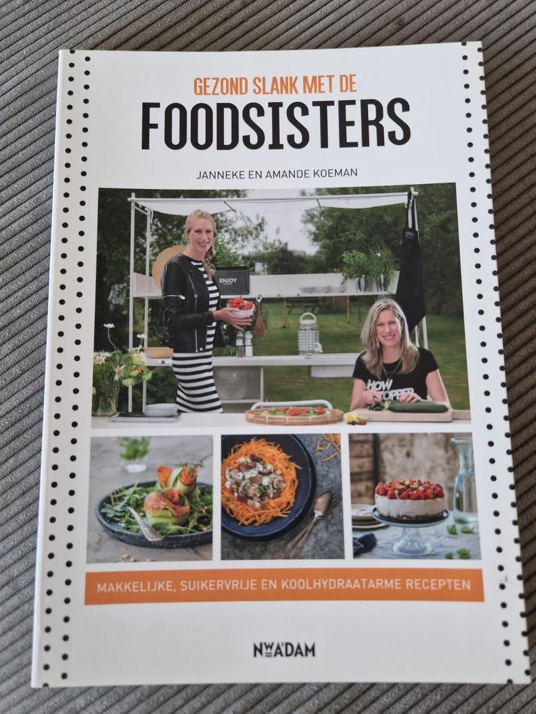 Gezond Slank met de FoodSisters - Kookboek, Boeken, Gezondheid, Dieet en Voeding, Ophalen of Verzenden, Zo goed als nieuw, Dieet en Voeding