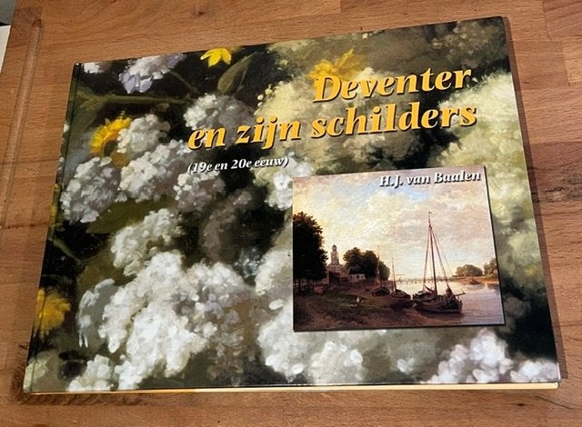 H.J. van Baalen. Deventer en zijn schilders.(19e & 20 E)1981, Ophalen of Verzenden, Gelezen, Schilder- en Tekenkunst