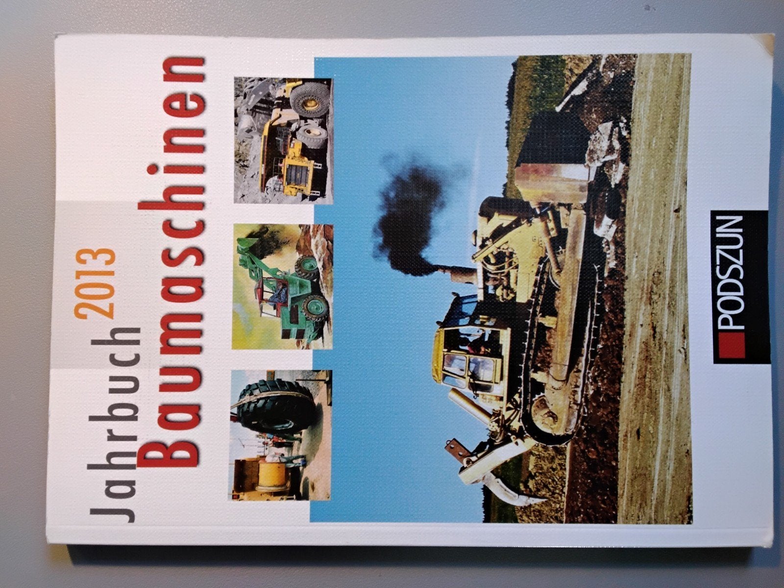 Jaarboek 2013 Baumaschinen - bouwmachines - grondverzet, Ophalen of Verzenden, Zo goed als nieuw, Podszun