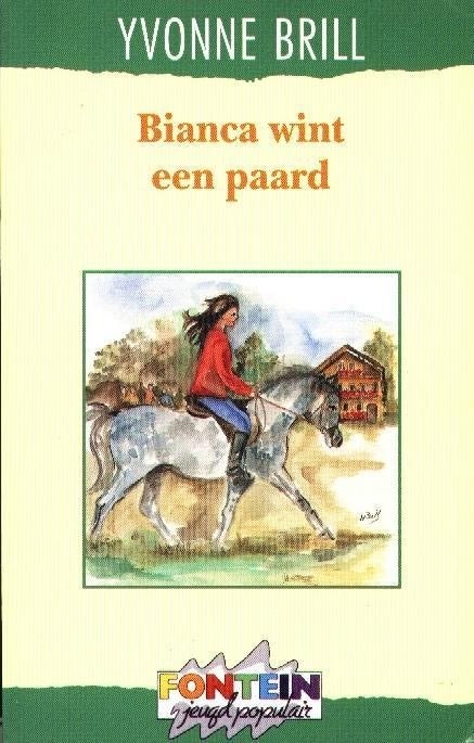 Bianca wint een paard - Yvonne Brill - Fontein, Verzenden, Gelezen, Yvonne Brill