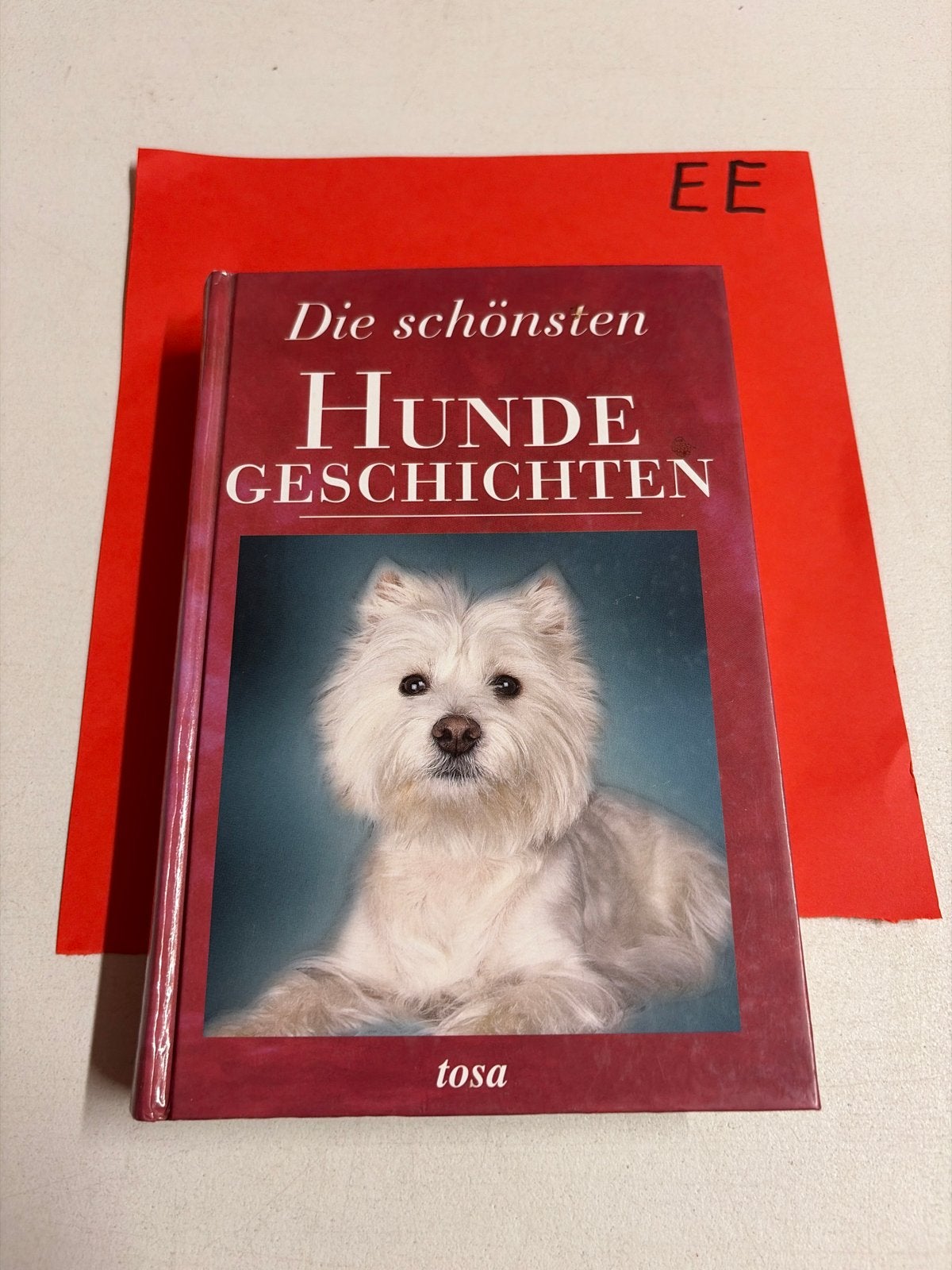 De mooiste hondengeschiedenissen - Tosa, Ophalen of Verzenden, Gelezen, Honden