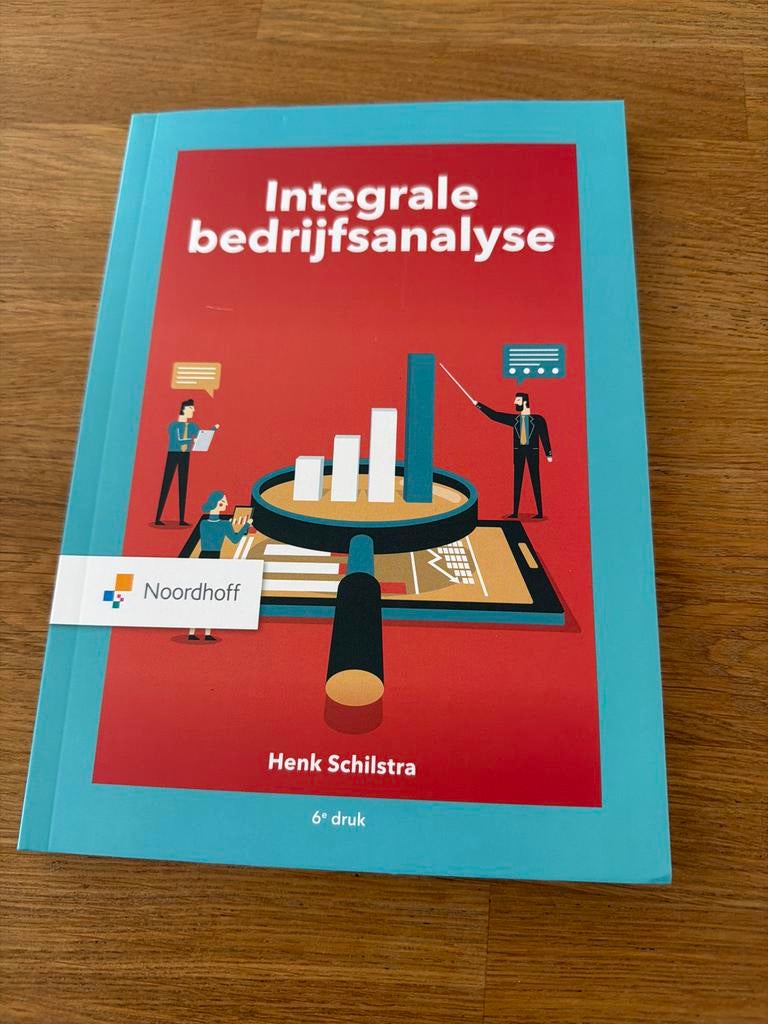 Integrale Bedrijfsanalyse - Henk Schilstra (6e druk), Ophalen of Verzenden, Zo goed als nieuw, Management