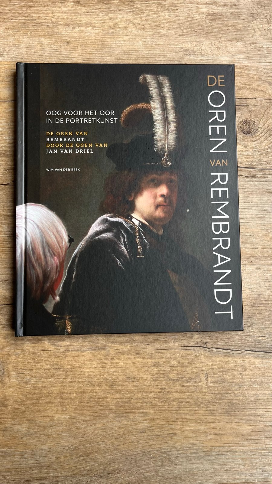 De Oren van Rembrandt: Oog voor het oor in de portretkunst, Ophalen of Verzenden, Zo goed als nieuw, Schilder- en Tekenkunst