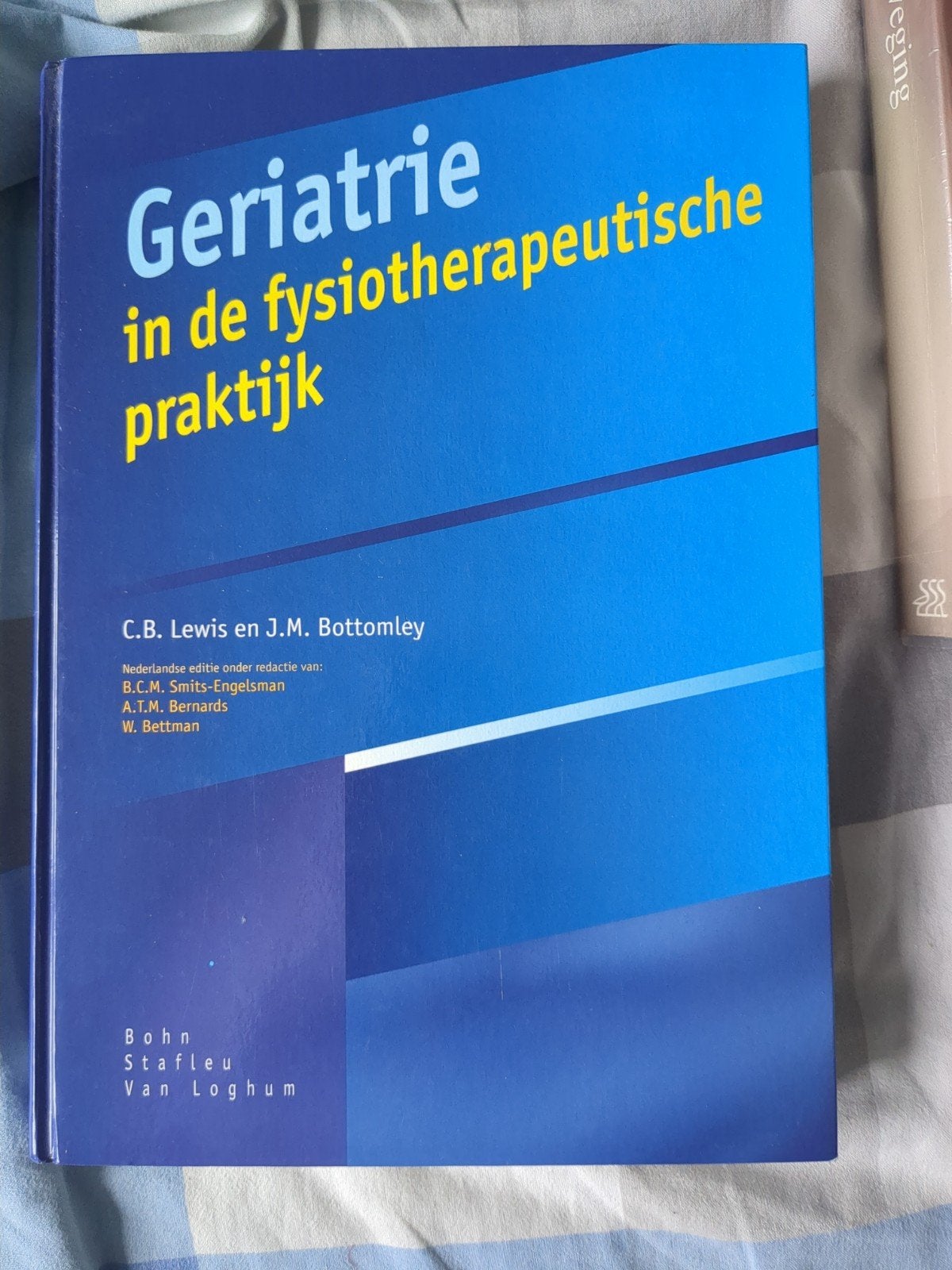 Geriatrie in de fysiotherapeutische praktijk - C.B. Lewis, HBO, C.B. Lewis en J.M. Bottomley, Beta, Ophalen