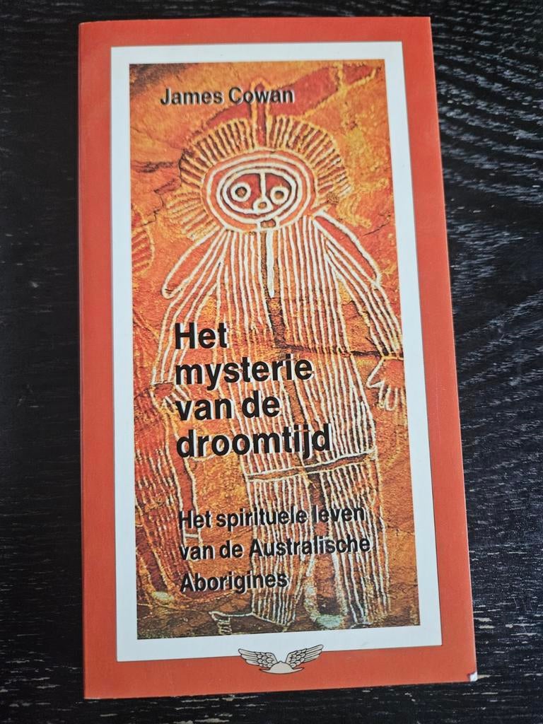 Het mysterie van de droomtijd - James Cowan, Ophalen of Verzenden