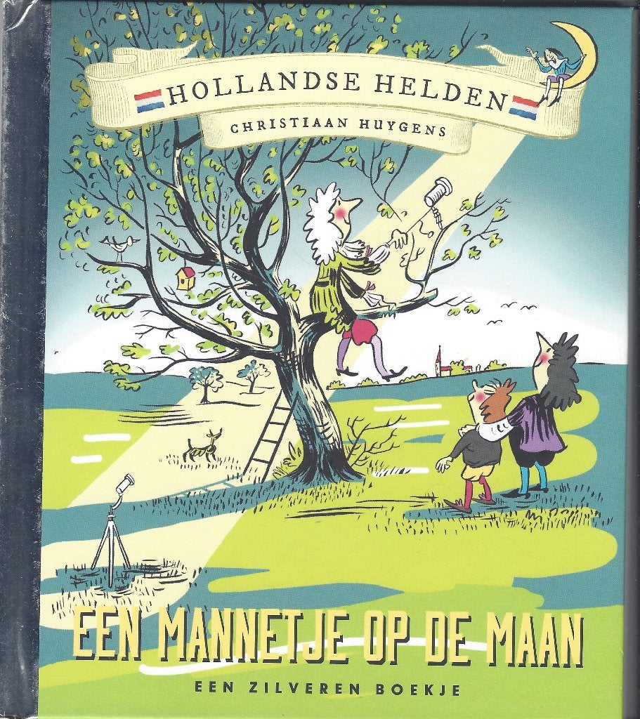 ZILVEREN BOEKJE- Hollandse Helden- Christiaan Huygens, Voorleesboek, 5 of 6 jaar, Fictie algemeen, Jongen of Meisje