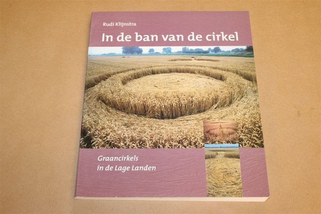 In de Ban van de Cirkel — Graancirkels in de Lage Landen, Ophalen of Verzenden, Gelezen