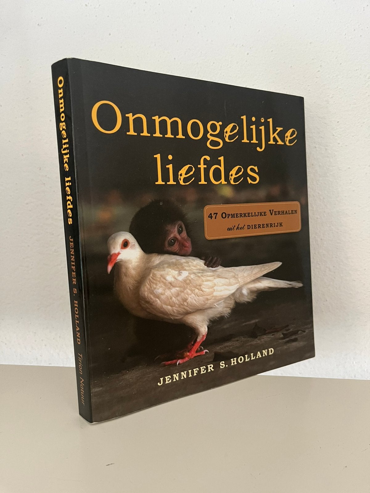 Onmogelijke liefdes - 47 verhalen uit dierenrijk  - Holland, Ophalen of Verzenden, Zo goed als nieuw, Honden