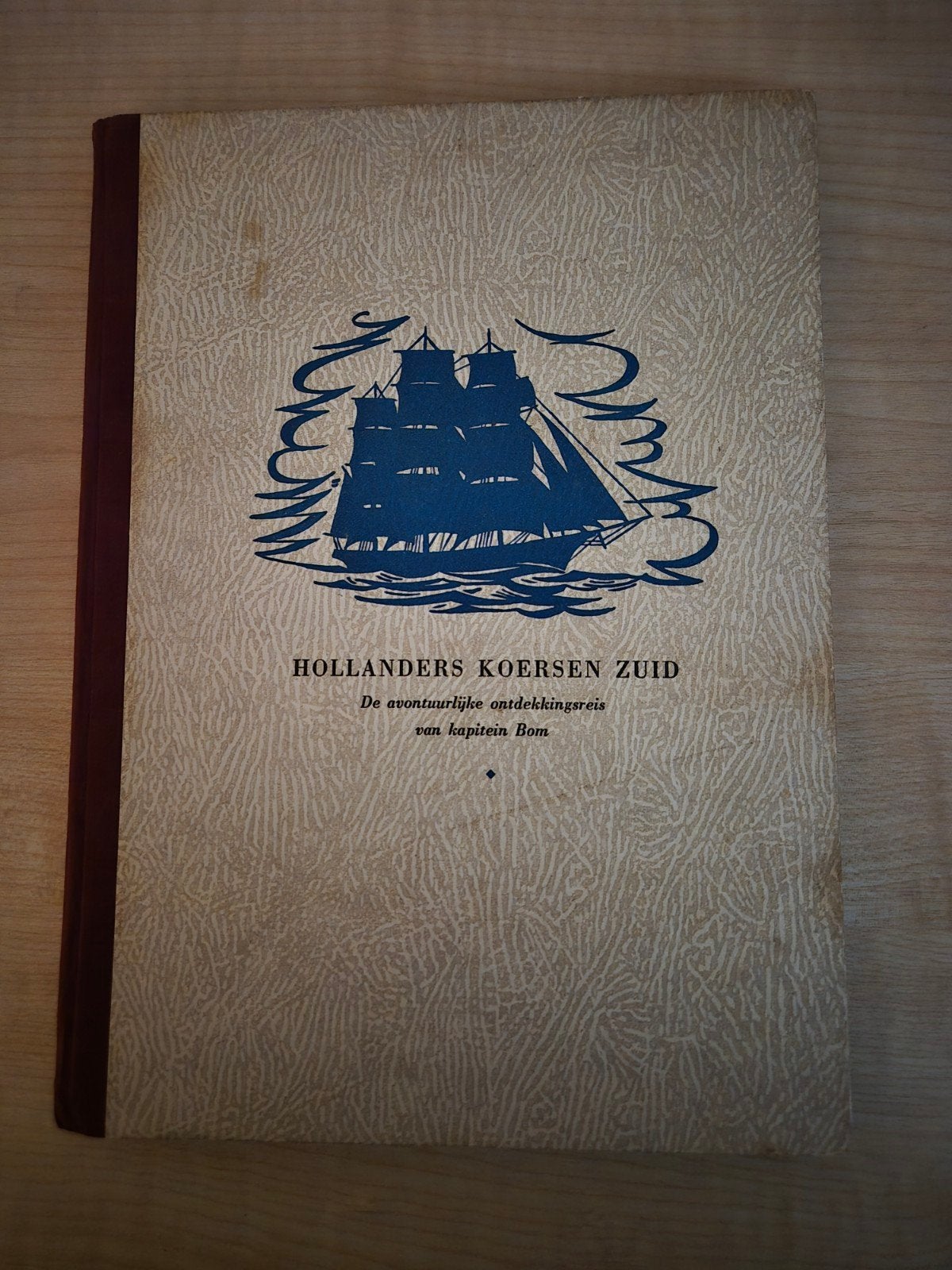 Zeldzaam antiek boek (1946): Hollanders koersen Zuid, Ophalen of Verzenden