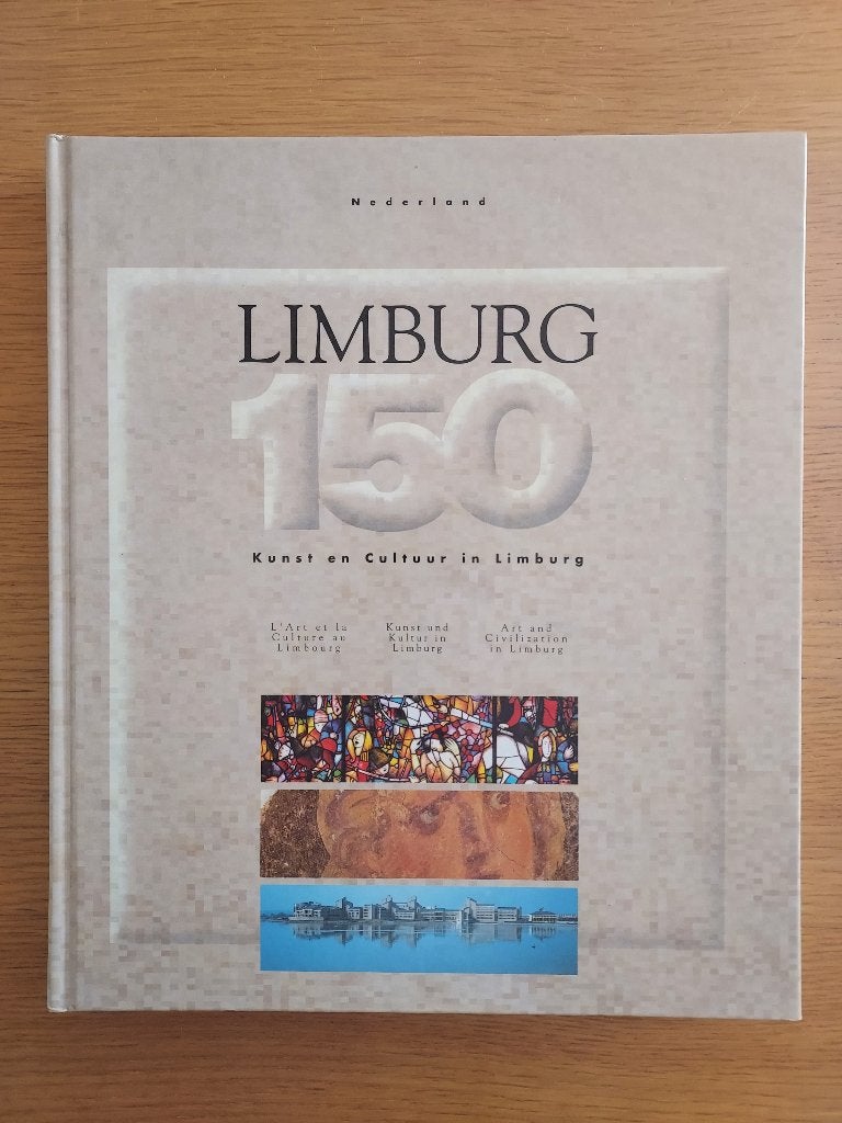 Kunst en cultuur in Limburg. (150 jaar Limburg), Boeken, Geschiedenis | Stad en Regio, Ophalen of Verzenden, Zo goed als nieuw