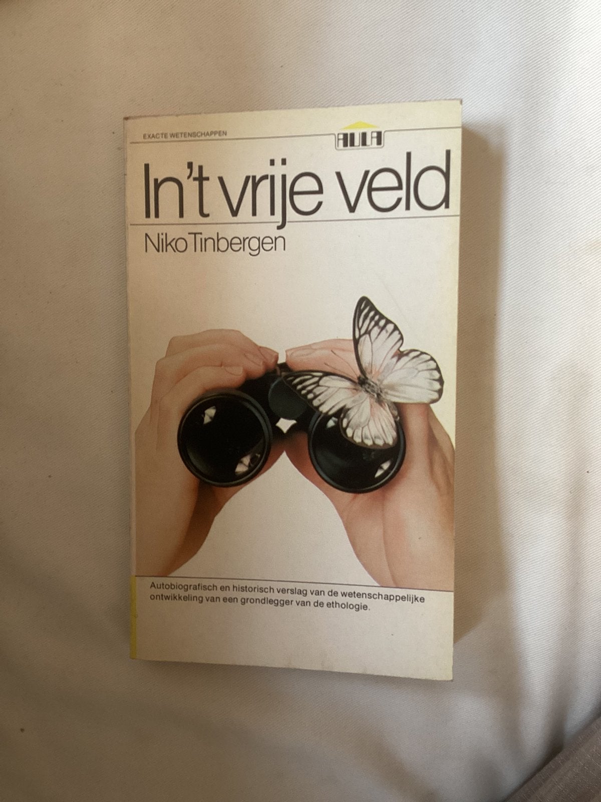 Nico Tinbergen - In ‘t vrije veld, Ophalen of Verzenden, Gelezen, Natuur algemeen