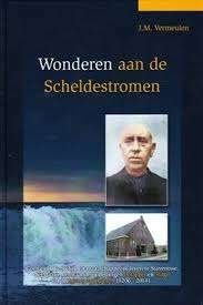 JM Vermeulen - Wonderen aan de Scheldestromen, Ophalen of Verzenden, Zo goed als nieuw