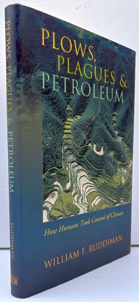 Ruddiman, Wiiliam F. - Plows, Plagues & Petroleum (2005), Ophalen of Verzenden, Nieuw, Natuurwetenschap
