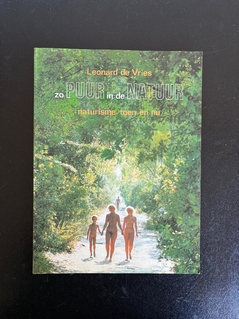 Leonard de Vries - Puur Natuur - Naturisme - 1987, Boeken, Ophalen of Verzenden, Leonard de Vries, 20e eeuw of later, Gelezen