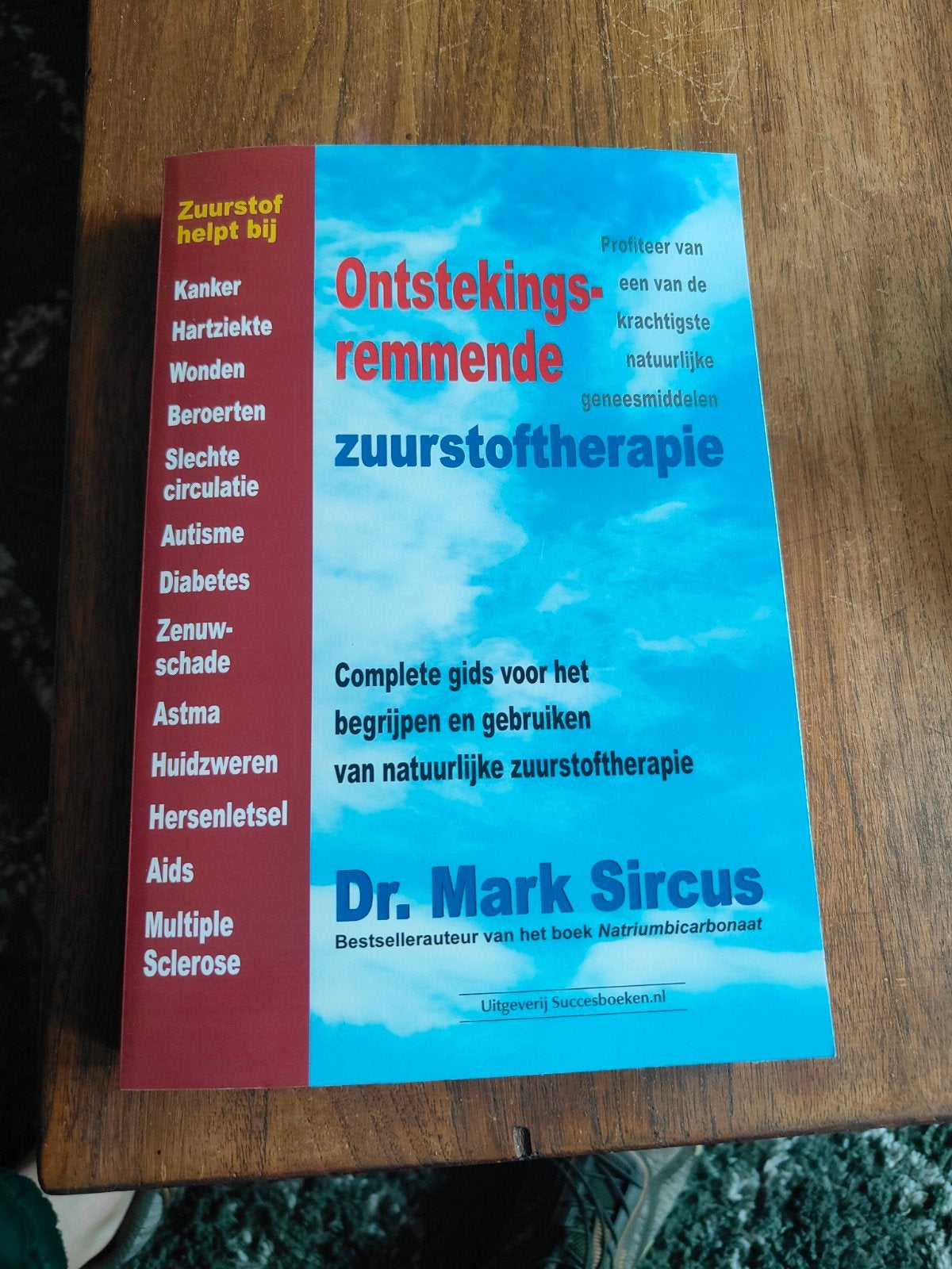 Ontstekingsremmende Zuurstoftherapie - Dr. Mark Sircus, Boeken, Ophalen of Verzenden, Nieuw, Gezondheid en Conditie, Dr. Mark Sircus