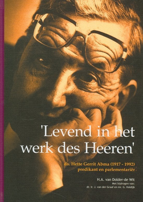 Levend In Het Werk Des Heeren W Dolder 9789076430447, Ophalen of Verzenden, Zo goed als nieuw, W Dolder, Christendom | Protestants