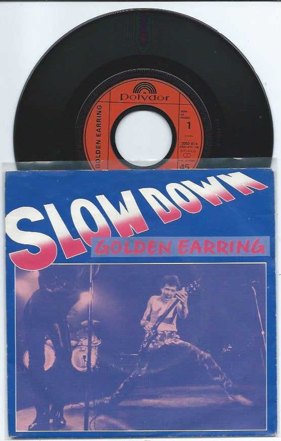 Nederbeat- Golden Earring- Slow Down Franse persing, Gebruikt, 7 inch, Ophalen of Verzenden, Pop