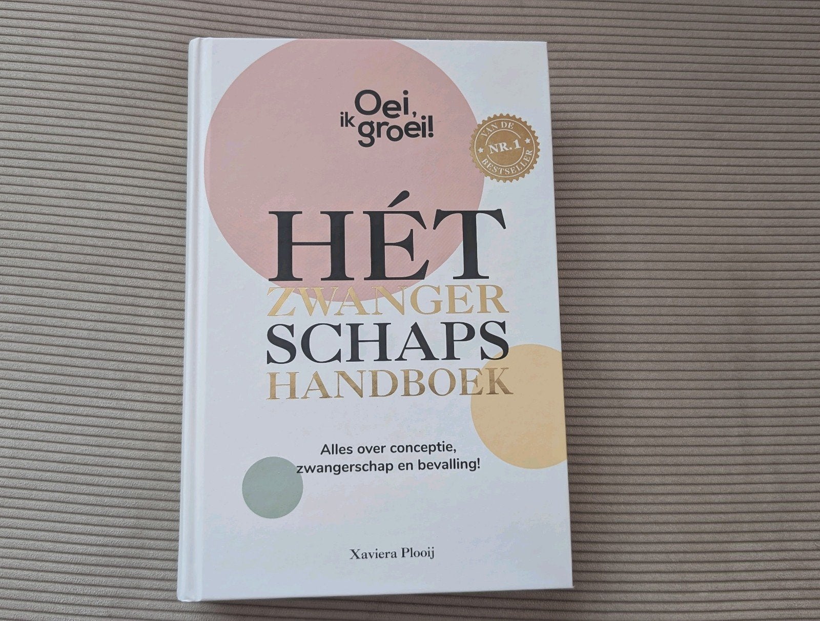 Xaviera Plooij - Hét zwangerschapshandboek, Ophalen, 3 tot 4 jaar, Xaviera Plooij, Zo goed als nieuw