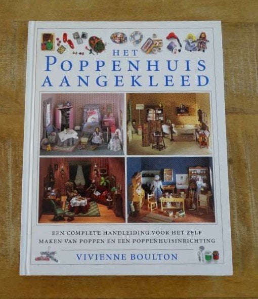 Het poppenhuis aangekleed - Vivienne Boulton meubels maken, Verzenden, Zo goed als nieuw, Vivienne Boulton, Overige onderwerpen