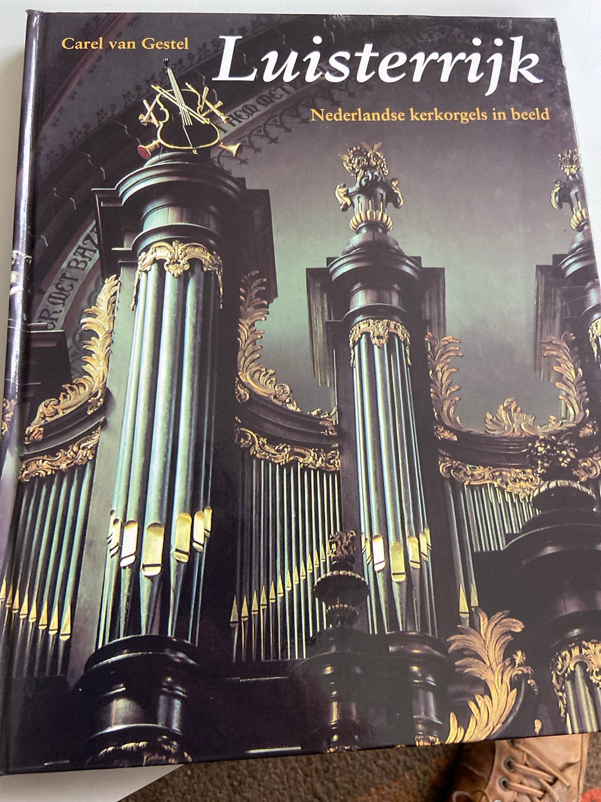 Luisterrijk: Nederlandse kerkorgels in beeld - Boek, Ophalen of Verzenden, Zo goed als nieuw, Christendom | Katholiek