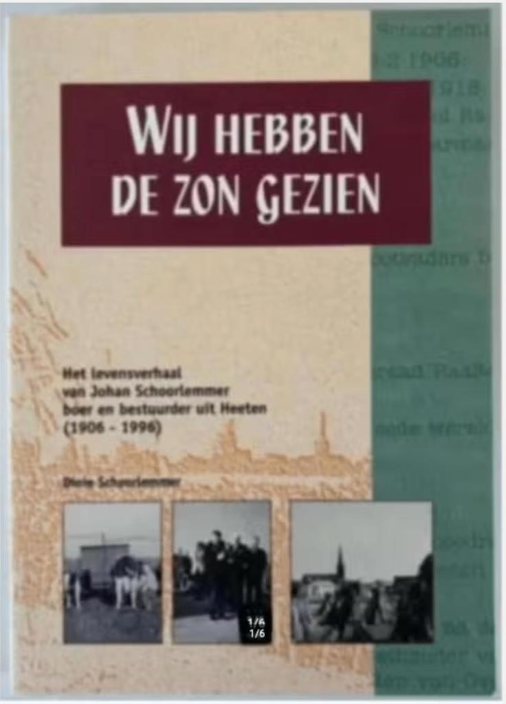 Wij hebben de zon gezien... Boer en bestuurder uit Heeten, Ophalen of Verzenden, Zo goed als nieuw