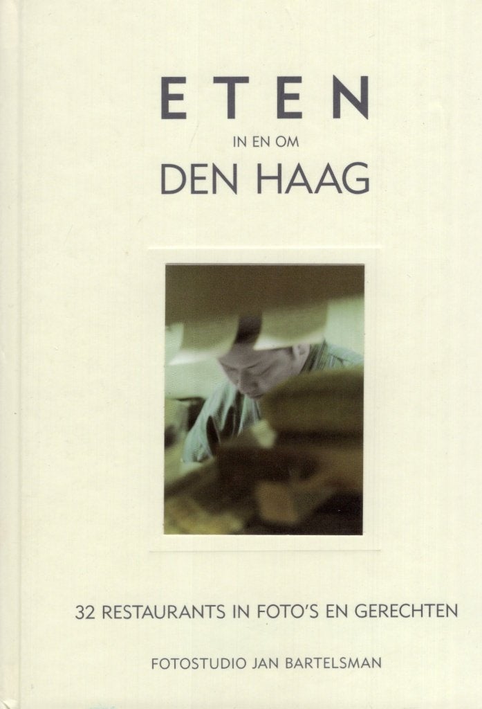 ETEN In En Om Den Haag - 32 Restaurants BOEK, Boeken, Ophalen of Verzenden, Zo goed als nieuw, Maarten van der Jagt, Nederland en België