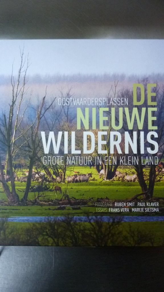 De Nieuwe Wildernis - Ruben Smit, Frans Vera, Boeken, Ophalen of Verzenden, Zo goed als nieuw, Natuur algemeen
