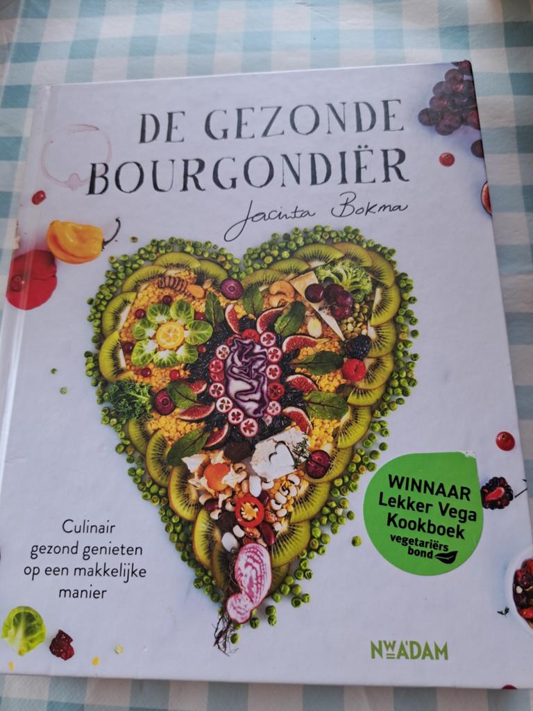 De Gezonde Bourgondiër - Jacinta Bokma (Vega Kookboek), Hoofdgerechten, Gezond koken, Jacinta Bokma, Ophalen of Verzenden