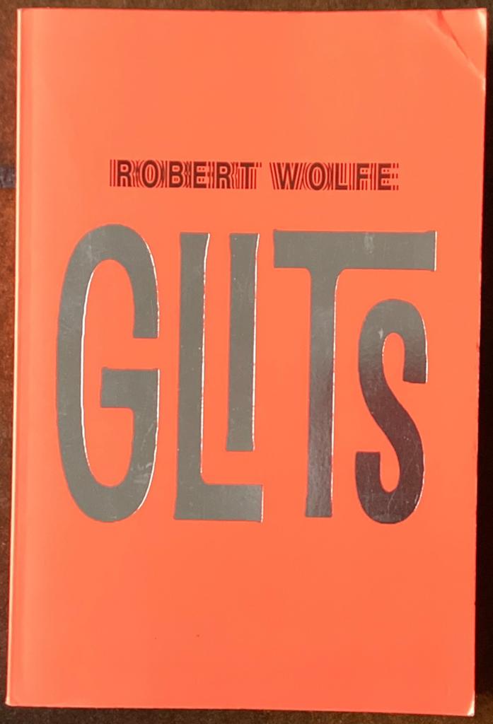 Robert Wolfe - Glits, Ophalen of Verzenden, Zo goed als nieuw, Robert Wolfe