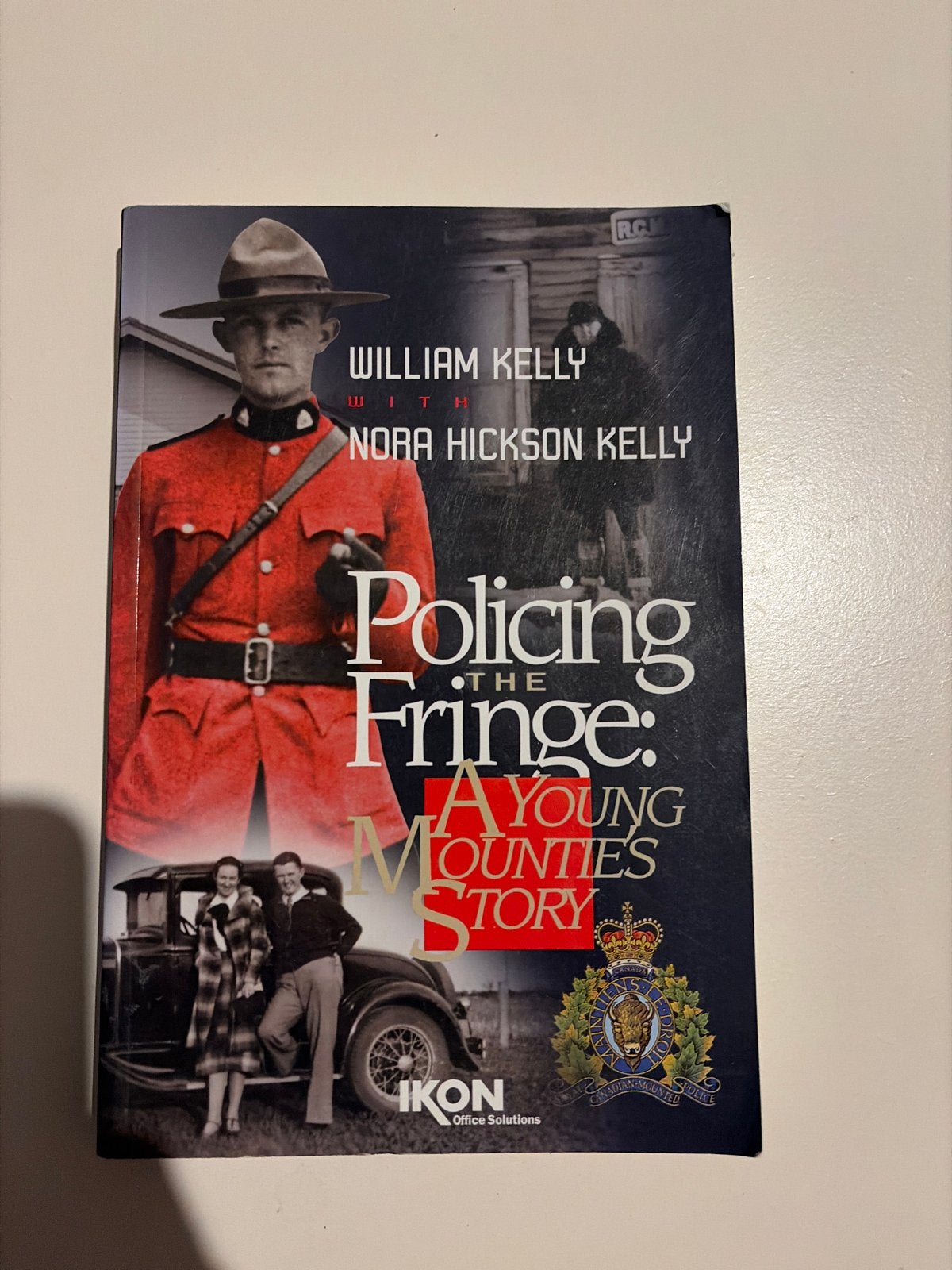 Policing the Fringe: A Young Mountie's Story - William Kelly, Ophalen of Verzenden, Zo goed als nieuw