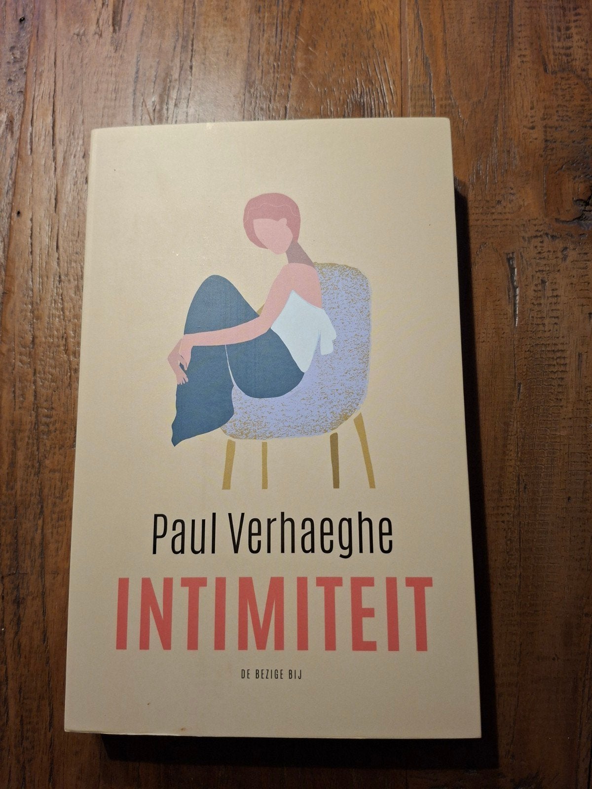 Intimiteit - Paul Verhaeghe (Zo goed als nieuw), Boeken, Ophalen of Verzenden, Zo goed als nieuw, Nederland, Paul Verhaeghe