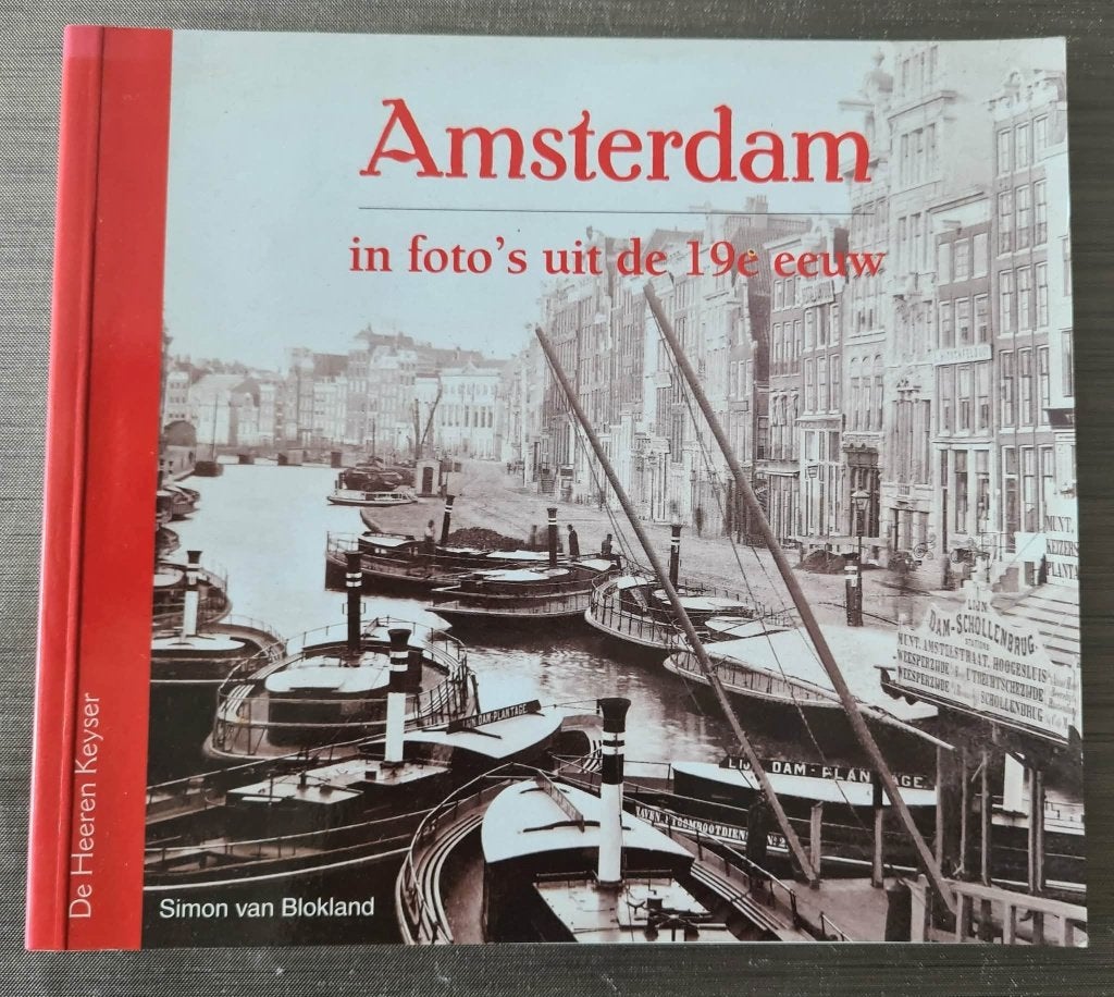 Amsterdam in foto's uit de 19e eeuw - Simon van Blokland, 19e eeuw, Zo goed als nieuw, Simon van Blokland, Ophalen of Verzenden