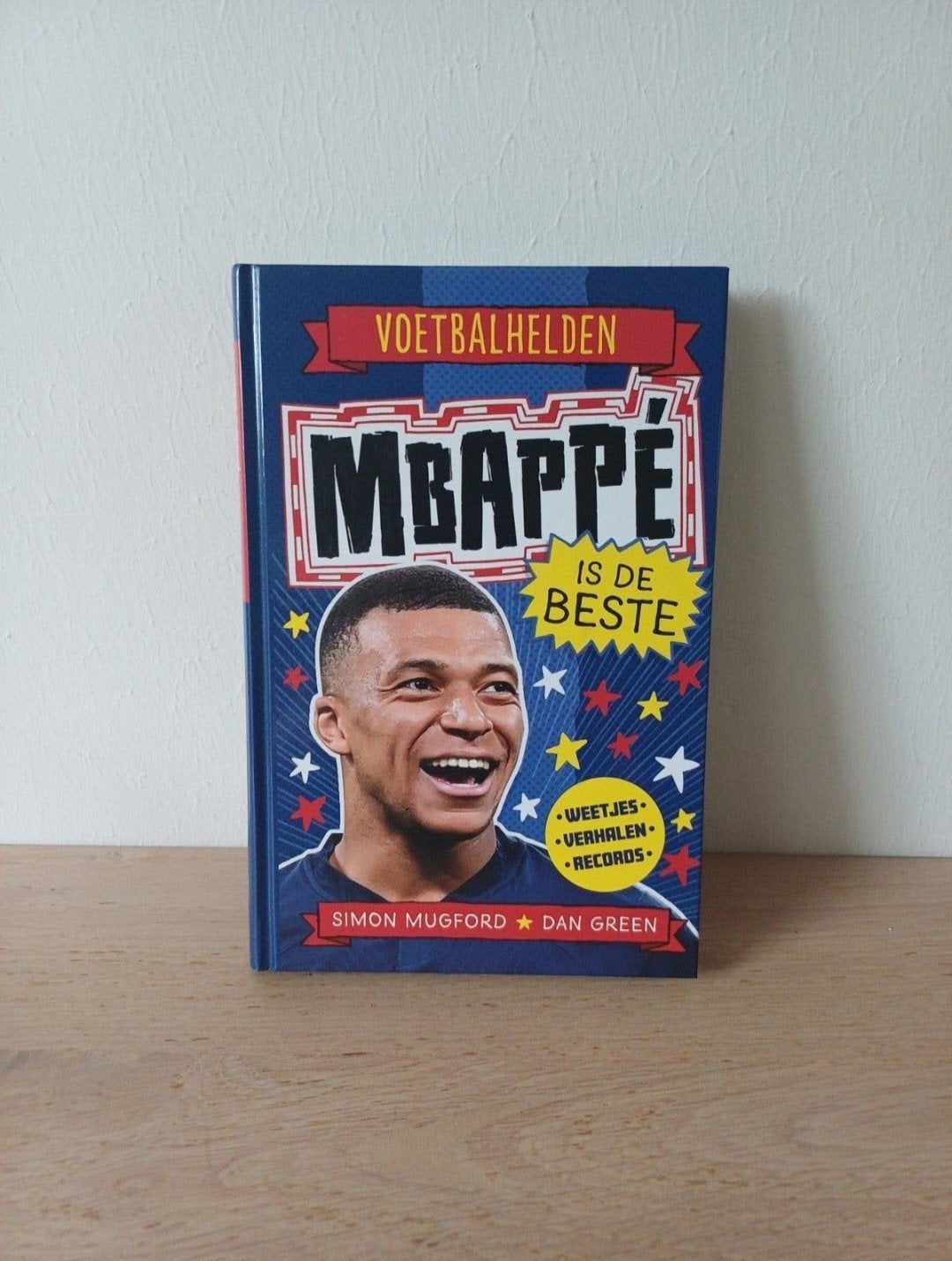 Voetbalhelden: Mbappé is de Beste! Boek, Boeken, Sportboeken, Verzenden, Zo goed als nieuw, Simon Mugford en Dan Green, Balsport