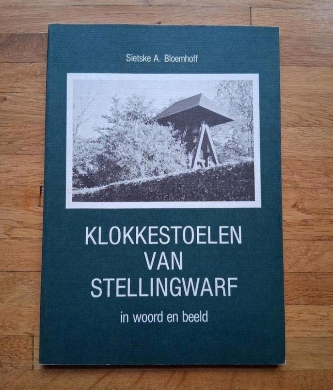 Klokkestoelen van Stellingwarf
In woord en beeld
Fotoboek, Ophalen of Verzenden, Zo goed als nieuw